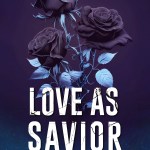 Love as savior