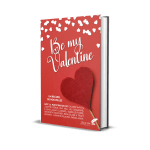 Be my Valentine (tirage limité)