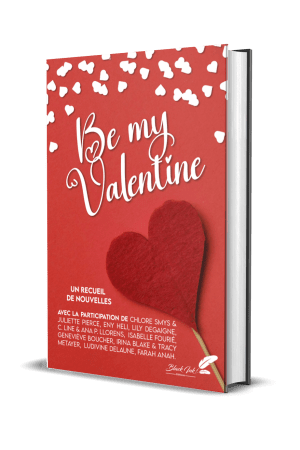 Be my Valentine (tirage limité)