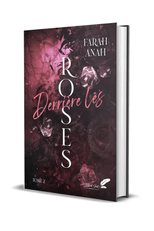 Derrière les roses T2