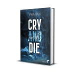 Cry & Die