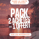 PACK INTEGRAL (2 achetés = 1 offert)